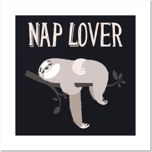 Nap Lover cute Sloth funny Slogan Posters and Art